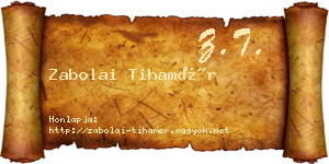 Zabolai Tihamér névjegykártya